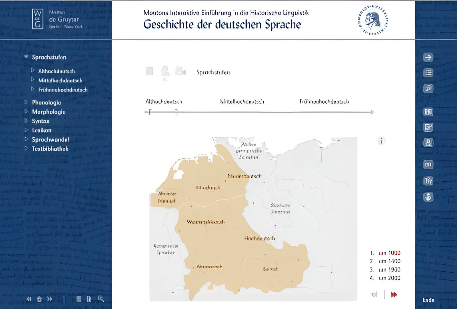 The Mouton Interactive Introduction to Historical Linguistics of German, 2007